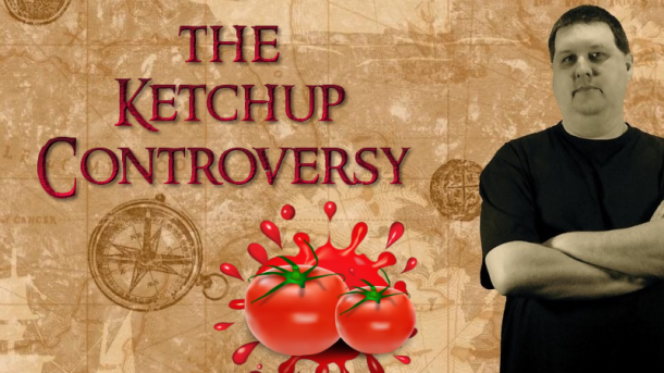the Ketchup Controversy 100% Suspicious