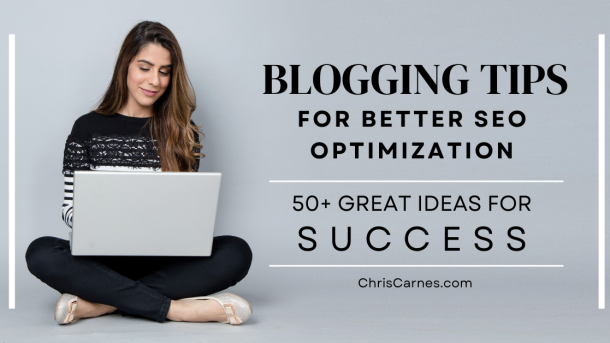 Blogging Tips for better SEO Optimization